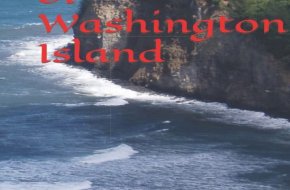 The Secret of Washington Island novel by Joel Goulet