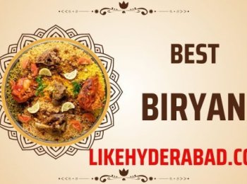 Famous places to eat the best Biryani in Hyderabad