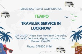 Universal Travel Agency – Lucknow’s Most Trusted Tempo Traveller Service