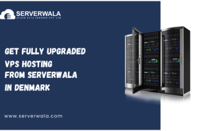 Get Fully Upgraded VPS Hosting From Serverwala in Denmark