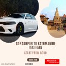 Gorakhpur to Kathmandu Taxi Service