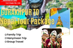 Gorakhpur to Nepal Tour Package, Holidays tour package