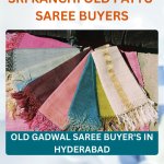 Old Venkatagiri Saree Buyers in Hyderabad – Where Tradition Meets Value