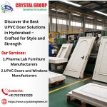 UPVC Doors Manufacturers in Hyderabad: Quality and Durability with CRYSTAL GROUP