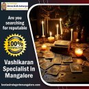 Vashikaran Specialist in Mangalore