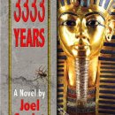 3333 Years, a King Tut novel by Joel Goulet