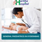 Comprehensive General Paediatrics in Hyderabad for Child Wellness